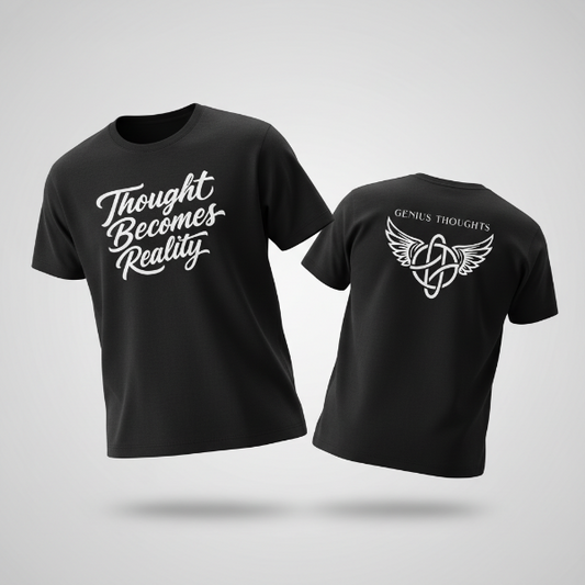 Thought Becomes Reality™ Tee Black — Core Drop