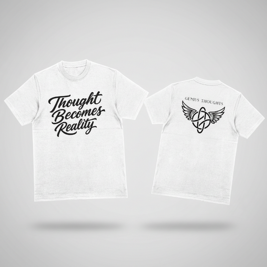Thought Becomes Reality™ Tee White — Core Drop
